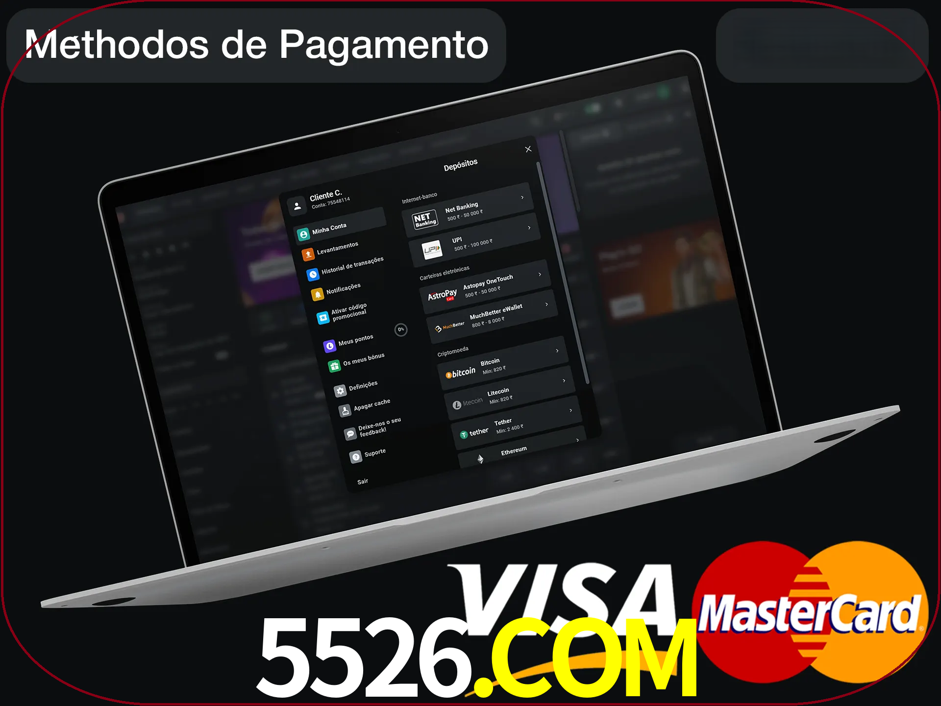 Use seu método de depósito preferido.